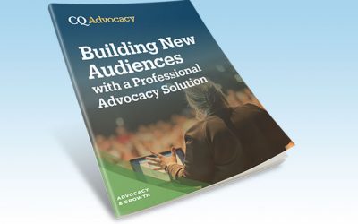 Building New Audiences with a Professional Advocacy Solution